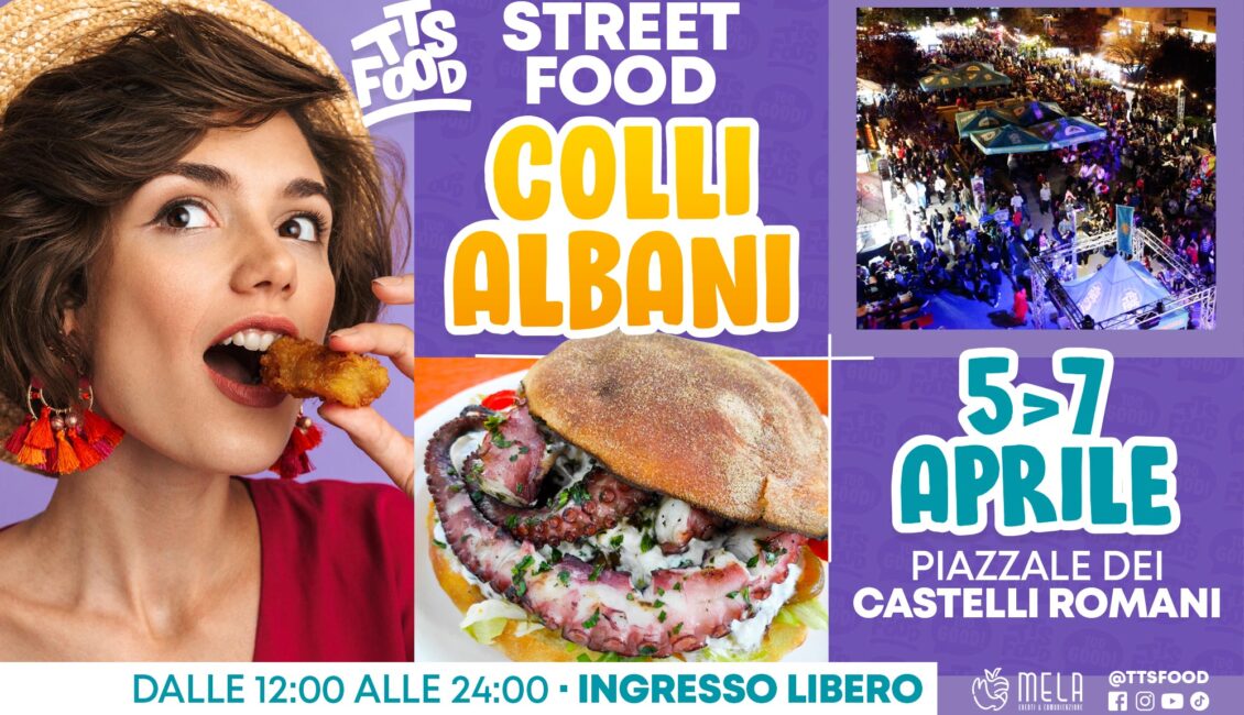 Colli Albani Street Food 05-07 Aprile