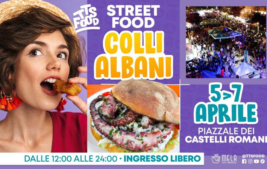 Colli Albani Street Food 05-07 Aprile