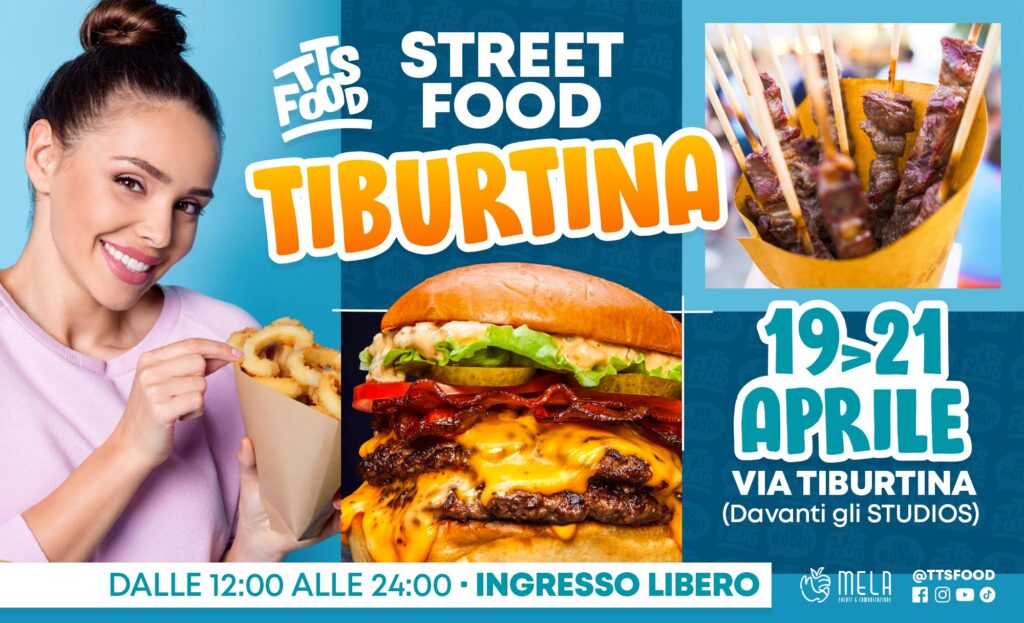 Tiburtina Street Food 19-21 Aprile