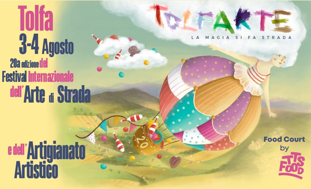 Tolfarte 2024 - Festival Internazionale dell'Arte di Strada 02/04 Agosto